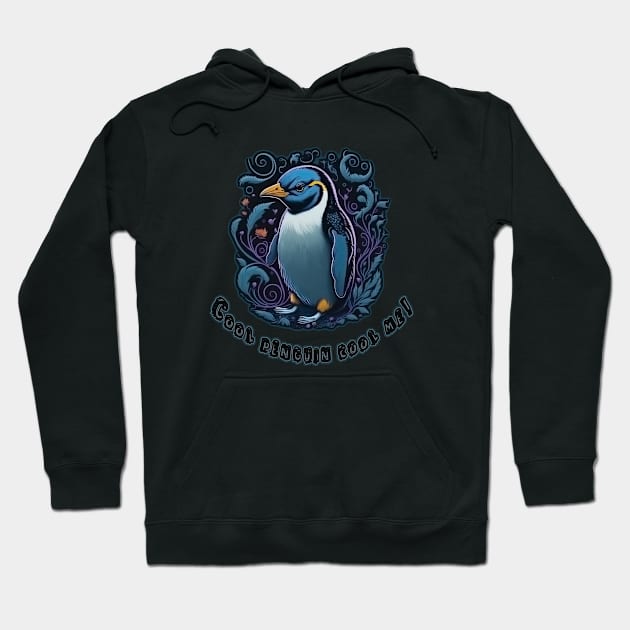 Cool penguin, cool me! Hoodie by ElArrogante